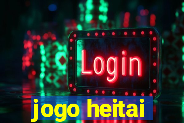 jogo heitai